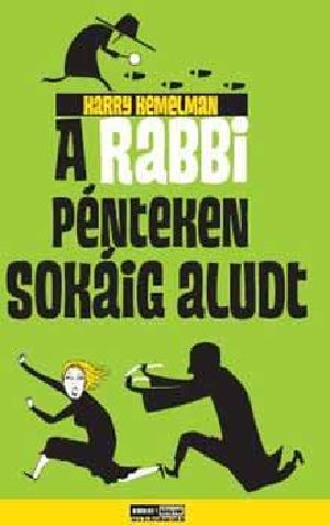 [The Rabbi Small Mysteries 01] • A rabbi pénteken sokáig aludt